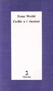 Cecilia o i vincitori di Franz Werfel