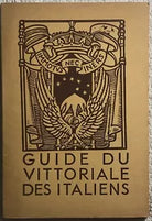 Guide du Vittoriale des Italiens di Antonio Bruers, 1950, Istituto Poligrafico