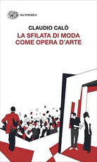 La sfilata di moda come opera d arte