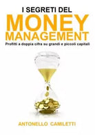 I segreti del Money Management di Antonello Camiletti