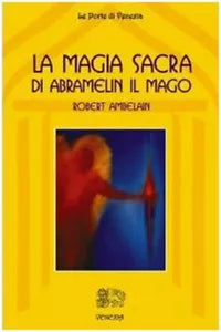 La magia sacra di Abramelin il mago