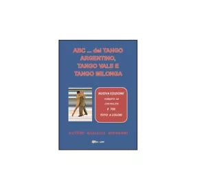 Abc del tango argentino - Giovanni Gallucci, 2014, Youcanprint