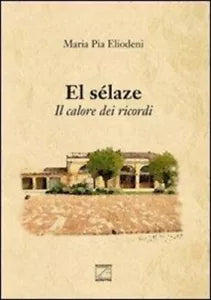 EL SELAZE di Maria Pia Eliodeni