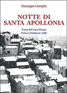 Notte di Santa Apollonia, Giuseppe Coniglio, 2016, Youcanprint