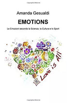 Emotions Le emozioni secondo la scienza