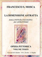 LA DIMENSIONE ASTRATTA DALLA PITTURA FIGURATIVA ALL ASTRATTISMO OPERA PITTORIC