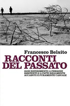 Racconti del passato di Francesco Belsito, 2019, Youcanprint