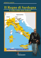 Il Regno di Sardegna. Le radici dello Stato Italiano di Sergio Atzeni, 2021, You