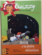 Quizzy e la pietra misteriosa. Le indagini di Quizzy di Blandine Pluchet, 2005,