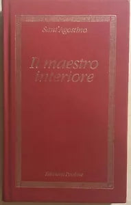 Il maestro interiore di Sant’Agostino, 1987, Edizioni Paoline