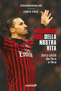 I peggiori anni della nostra vita 2012