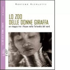 Lo zoo delle donne giraffa di Martino Nicoletti