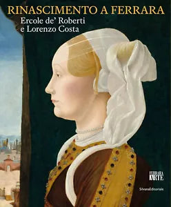 Rinascimento a Ferrara Ercole de Roberti e Lorenzo Costa