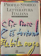 Profilo storico della letteratura italiana dalle origini ai giorni nostri Per l
