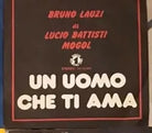 Un Uomo Che Ti Ama VINILE 45 GIRI di Bruno Lauzi