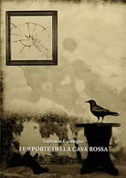 Le 9 porte della casa rossa di Giovanni Casalegno, I. Cosentino, M. Beslac, 20
