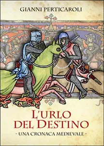 L’urlo del destino di Gianni Perticaroli, 2016, Youcanprint