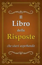 Il Libro delle Risposte: che stavi aspettando di Ivan Nossa, 2020, Indipendent