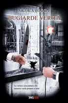 Bugiarde verita di Nicola Rocca, 2019, Youcanprint