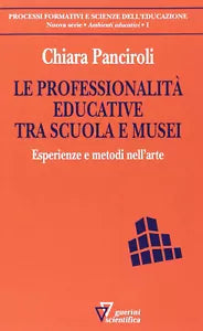 Le professionalit educative tra scuola e musei
