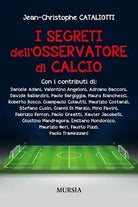I segreti dell osservatore di calcio
