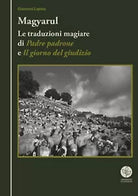 Magyarul. Le traduzioni magiare di Padre padrone e Il giorno del giudizio