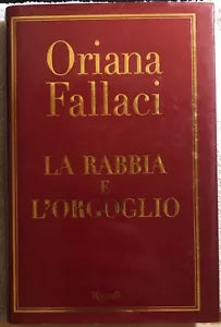 La rabbia e l’orgoglio di Oriana Fallaci, 2001, Rizzoli