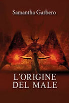 L origine del male di Samantha Garbero