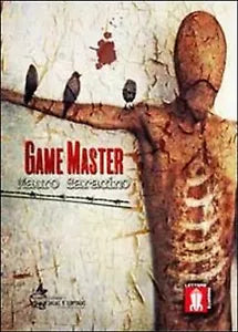 Game master di Mauro Saracino, 2012, Lettere Animate Editore
