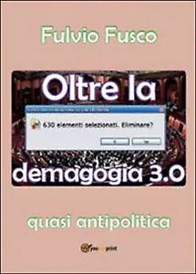 Oltre la demagogia di Fulvio Fusco, 2014, Youcanprint