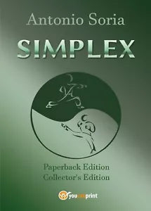 SIMPLEX Paperback Edition Collector’s Edition - Antonio Soria, 2016, Youcanpr