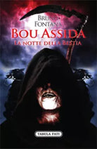 Bou Assida la notte della bestia di Bruno Fontana, 2013, Tabula Fati