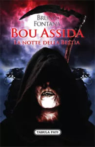 Bou Assida la notte della bestia di Bruno Fontana, 2013, Tabula Fati