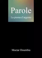 Parole La piuma d argento di Moctar Doumbia