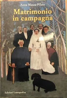 Matrimonio in campagna di Anna Mosca Pilato