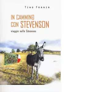 IN CAMMINO CON STEVENSON di TINO FRANZA