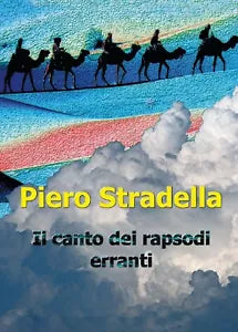 Il canto dei rapsodi erranti di Piero Stradella, 2017, Youcanprint