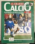 Il grande calcio Enciclopedia del calcio mondiale n 3 di Aa vv
