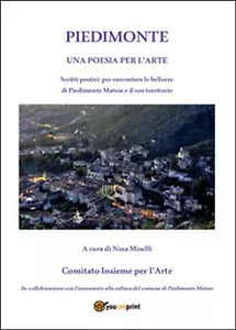 Piedimonte. Una poesia per l’arte di N. Miselli, 2016, Youcanprint