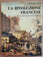 La rivoluzione francese - W. Grab - Orsa Maggiore editrice - 1989 - AR
