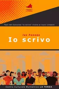 Io scrivo di Centro Culturale Multietnico La Tenda