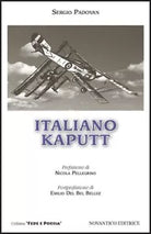 Italiano kaputt di Sergio Padovan