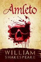 Amleto di William Shakespeare, 2021, Youcanprint