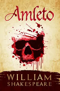 Amleto di William Shakespeare, 2021, Youcanprint