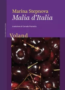 Malia d Italia di Marina Stepnova
