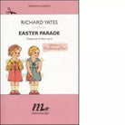 Easter parade di Richard Yates