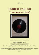 Enrico Caruso. «Cantante verista» di Luigi Lavia, 2021, Youcanprint