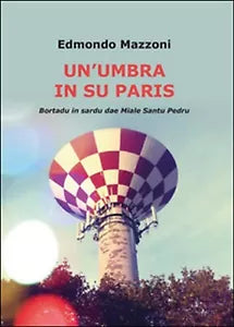 Un’umbra in su paris di Edmondo Mazzoni, 2016, Youcanprint