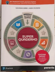 Parole al posto giusto Super quaderno Edizione Saggio di Giovanni Nardi