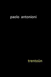 Trentoun di Paolo Antonioni, 2020, Youcanprint